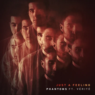 Just A Feeling 專輯 Phantoms