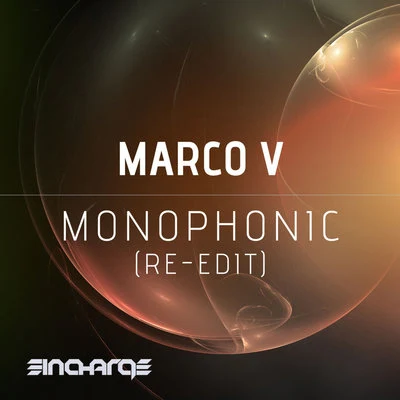 Monophonic (Re-Edit) 專輯 Marco V/Rumors/Thomas Newson