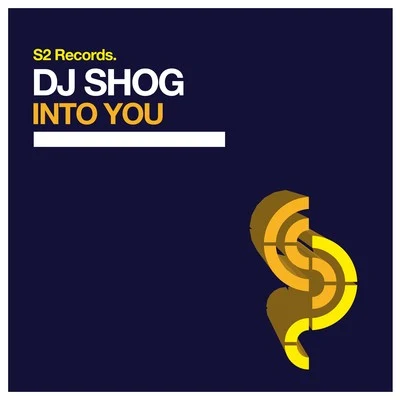 Into You 專輯 DJ Shog