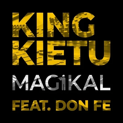 Magikal (feat. Don Fe) 專輯 Don Fe/Addis Records/TNT