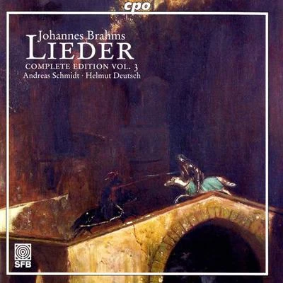 BRAHMS, J.: Lieder (Complete Edition, Vol. 3) (Schmidt, Deutsch) 專輯 Céline Rudolph/Gary Peacock/Andreas Schmidt