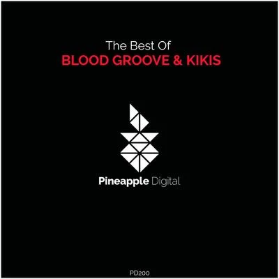 Blood Groove & Kikis The Best of Blood Groove & Kikis