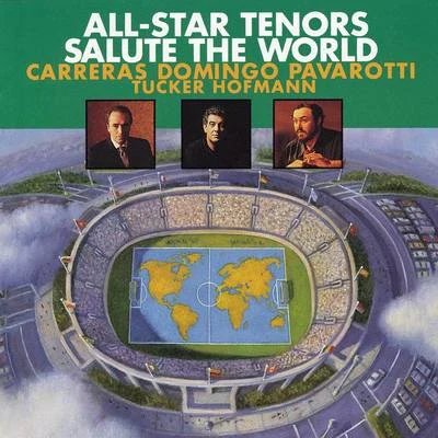 All-Star Tenors Salute The World 專輯 José Carreras