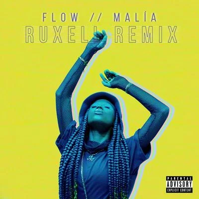 FLOW (Ruxell Remix) 專輯 Ruxell