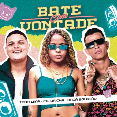 Bate Com Vontade (Remix) 专辑 Dadá Boladão/MC Fioti