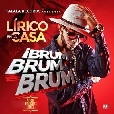 Brum Brum Brum 專輯 Lirico En La Casa