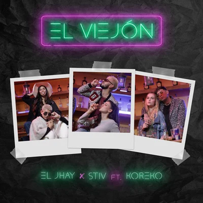 El Viejón 专辑 Stiv/Lucky Bossi/Koreko