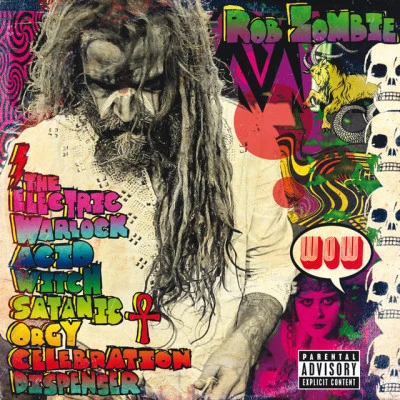 Rob Zombie The Electric Warlock Acid Witch Satanic Orgy Celebration Dispenser