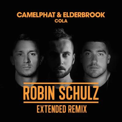 Cola (Robin Schulz Extended Remix) 專輯 CamelPhat