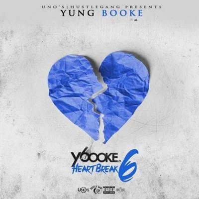 Heartbreak 6 - EP 專輯 Yung Booke