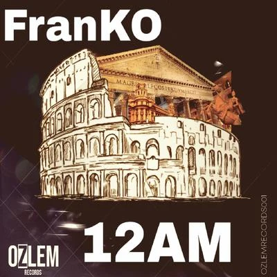 12AM 專輯 Tno/Franko