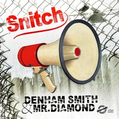 Snitch 專輯 Denham Smith