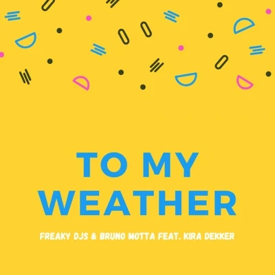 To My Weather 專輯 Bruno Motta