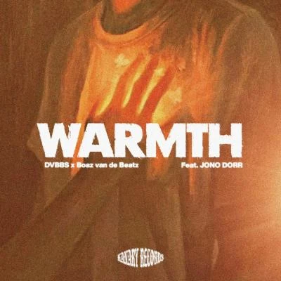 Warmth (feat. Jono Dorr) 專輯 DVBBS/Johnny Orlando/Bülow/Akon/Maroon 5