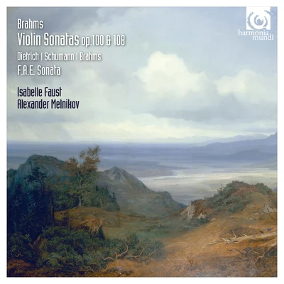 Brahms, Schumann & Dietrich: Violin Sonatas Op. 100 & 108 專輯 Akademie für Alte Musik Berlin/Bernhard Forck/Xenia Loeffler/Isabelle Faust