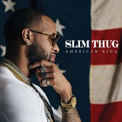 Hogg Life, Vol. 4: American King 專輯 Slim Thug