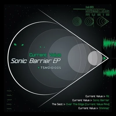 Sonic Barrier EP [TSMDIGI005] 專輯 Current Value/Switch Technique/The Outside Agency