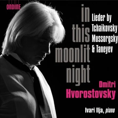 In This Moonlit Night 专辑 Dmitri Hvorostovsky