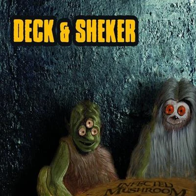 Deck & Sheker 專輯 Infected Mushroom