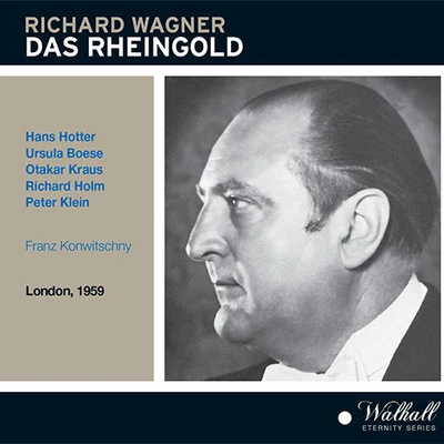 WAGNER, R.: Rheingold (Das) [Opera] (Hotter, Boese, Kraus, Holm, Klein, Covent Garden Orchestra, Konwitschny) (1959) 專輯 Franz Konwitschny