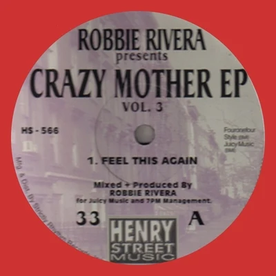 Crazy Mother EP, Vol. 3 專輯 Robbie Rivera