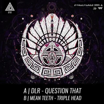 Question ThatTriple Head 专辑 Safire/DLR/DRS