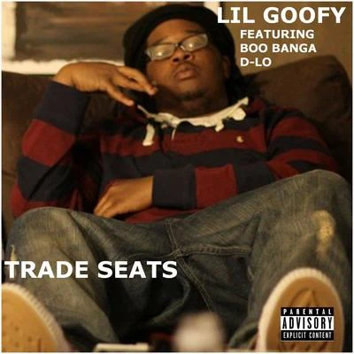 trade seats (feat. BO哦bang AD-lo) 專輯 littles/Lil Goofy