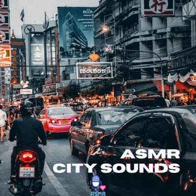 City Sounds AmbienceSounds Of The EarthMeditation ASMR City Sounds