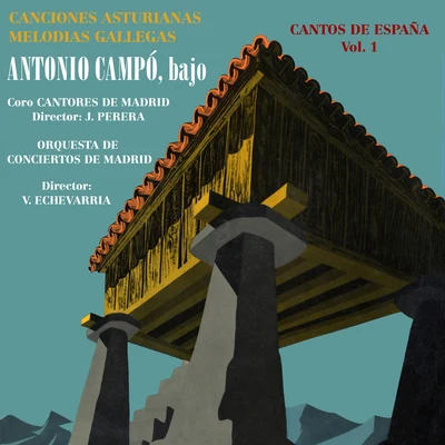 Cantos de España Vol. 1 Canciones Asturianas - Melodías Gallegas 專輯 Antonio Campó