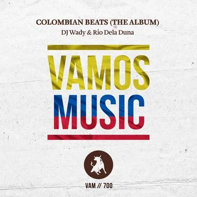 Dj Wady Colombian Beats (The Album)