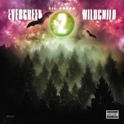 Lil Poppa Evergreen Wildchild 2