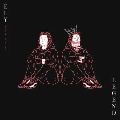 Legend (feat. Bossa) 专辑 Ely