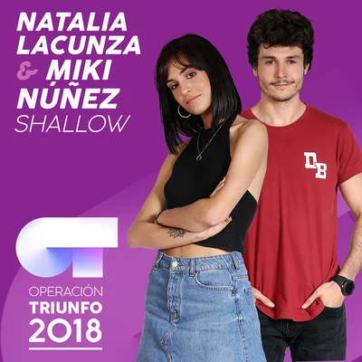 Shallow (Operación Triunfo 2018) 專輯 Videoclub/Natalia Lacunza