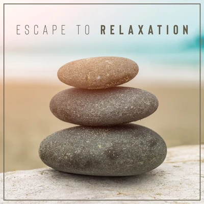 Escape to Relaxation – Hypnotic New Age Music for Total Relaxation and Feel Blissful Calm 專輯 New Age/Deep Rain Sampling/Rain for Deep Sleep