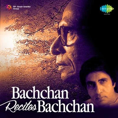 Bachchan Resites Bachchan 专辑 Amitabh Bachchan