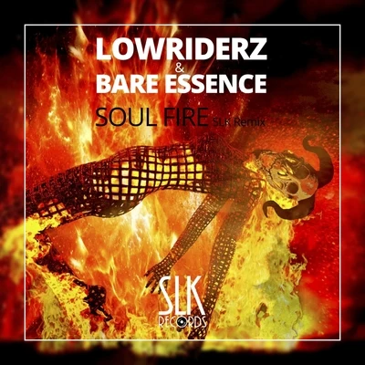 Soul Fire (SLK Remix) 專輯 LowRIDERz/Ceph