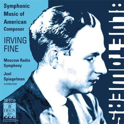 FINE, I.: Music for OrchestraDiversionsSymphonyBlue TowersToccata concertante (Moscow Radio Symphony, Spiegelman) 專輯 Moscow Radio Symphony Orchestra