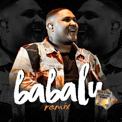 Babalu (Remix) 專輯 MC Kevin o Chris