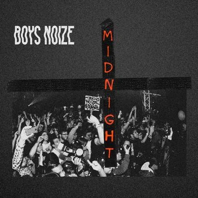 Midnight 專輯 Boys Noize