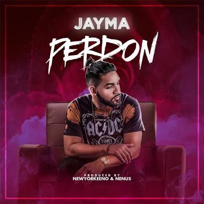 Perdón 專輯 Jayma/Dalex/Cromo X