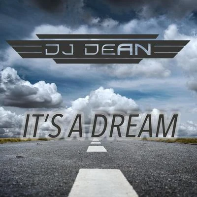 DJ Dean Its a Dream (DJ Manian Vs. Yanou Remix)