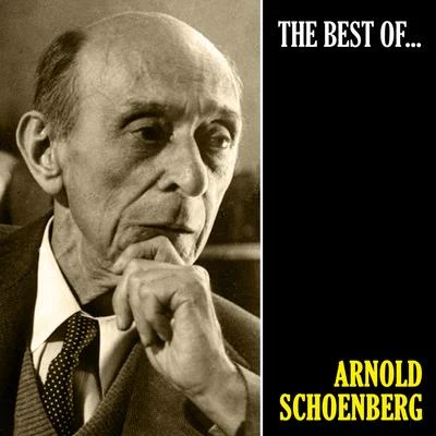 The Best of Schoenberg (Remastered) 專輯 Arnold SCHOENBERG