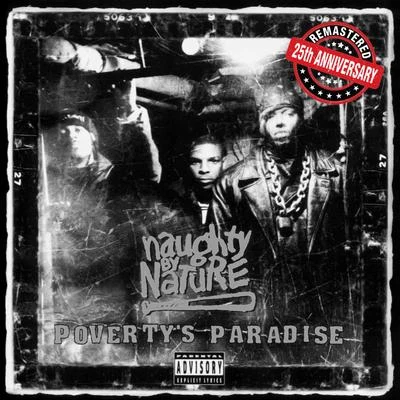 Naughty by Nature Povertys Paradise (25th Anniversary - Remastered)