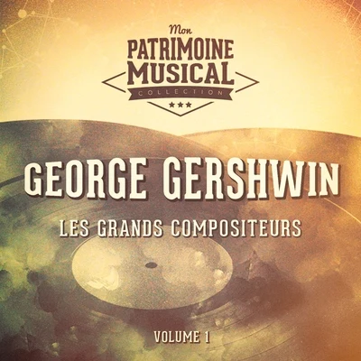 MantovaniHoagy Carmichael Les grands compositeurs : George Gershwin, Vol. 1