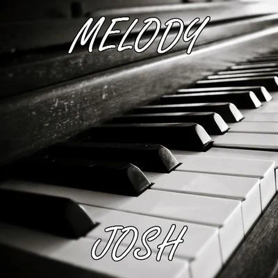 Melody 专辑 Josh/Domeno