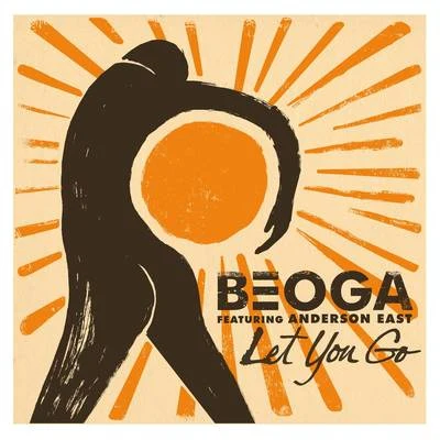 Beoga Let You Go