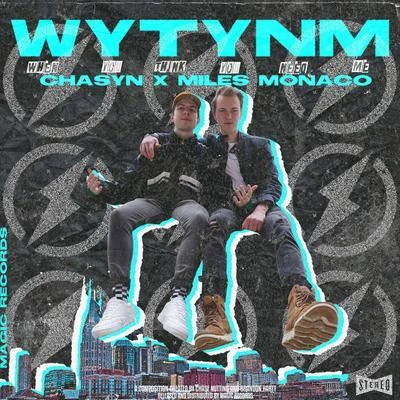 WYTYNM 專輯 Miles Monaco/NOIXES