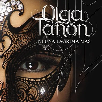 Ni una Lagrima Mas 專輯 Olga Tañón