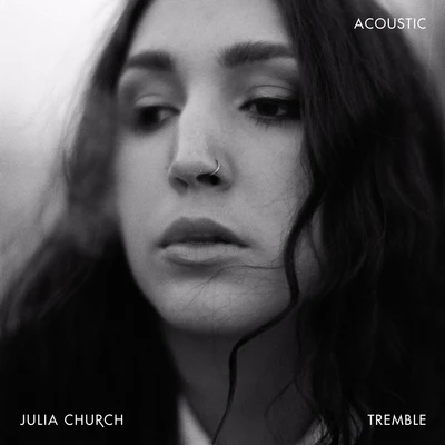 Tremble (acoustic) 專輯 Mozambo/Julia Church/Scratch Bandits Crew/Kid Francescoli/Møme