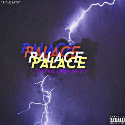 Palace 專輯 The Plug